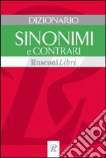 Dizionario sinonimi e contrari libro