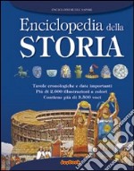 Enciclopedia della storia. Ediz. illustrata