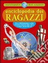 Enciclopedia dei ragazzi libro