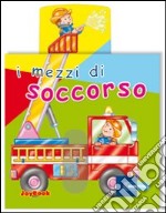 I mezzi di soccorso libro