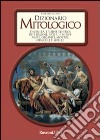 Dizionario mitologico libro