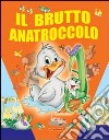 Il brutto anatroccolo libro