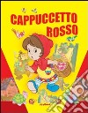 Cappuccetto Rosso libro