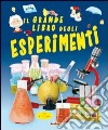 Il grande libro degli esperimenti libro