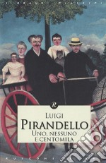 Uno, nessuno e centomila libro