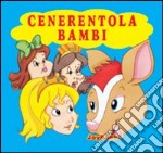 Cenerentola-Bambi