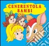 Cenerentola-Bambi libro