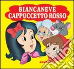 Biancaneve-Cappuccetto rosso libro