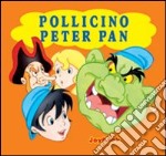 Pollicino-Peter Pan libro