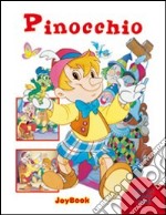 Pinocchio. Ediz. illustrata libro