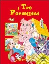 I tre porcellini libro