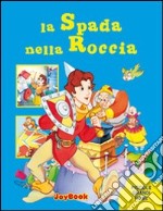 La spada nella roccia libro