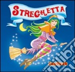 Streghetta. Ediz. illustrata