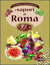 I Sapori di Roma libro