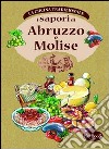 I Sapori di Abruzzo e Molise libro