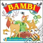 Bambi. Ediz. illustrata