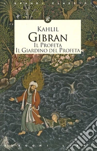 Il profeta. Il giardino del profeta libro