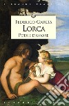 Poesie d'amore libro di García Lorca Federico