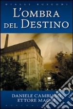 L'ombra del destino libro