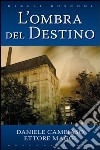 L'ombra del destino libro