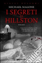 I segreti di Hillston libro