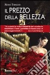 Il prezzo della bellezza libro