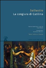 La congiura di Catilina. Testo latino a fronte