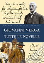 Tutte le novelle. Ediz. integrale