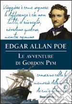 Le avventure di Gordon Pym libro