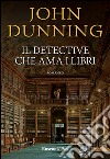 Il detective che ama i libri libro