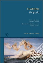 Il simposio. Testo greco a fronte