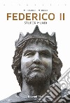 Federico II. Stupor mundi libro