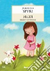Heidi libro di Spyri Johanna