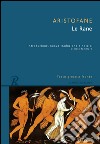 Le rane. Testo greco a fronte libro di Aristofane