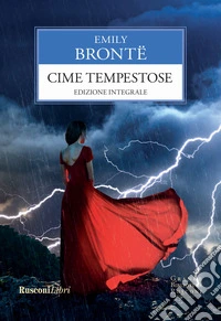Cime tempestose. Ediz. integrale