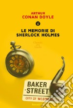 Le memorie di Sherlock Holmes libro