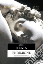 Endimione. Ediz. integrale libro