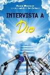 Intervista a Dio libro