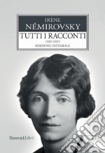 Tutti i racconti. Vol. 1: 1921-1937 libro