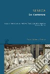 La clemenza. Testo latino a fronte libro di Seneca Lucio Anneo Marino R. (cur.)