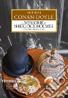 Le memorie di Sherlock Holmes. Ediz. integrale libro