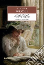 Una stanza tutta per sé. Ediz. integrale libro