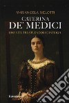Caterina de' Medici libro