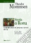 Storia di Roma. Dalla distruzione di Cartagine alla morte di Silla libro