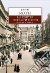 La cripta dei cappuccini. Ediz. integrale libro di Roth Joseph