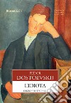 L'idiota. Ediz. integrale libro