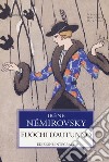 Fuochi d'autunno. Ediz. integrale libro di Némirovsky Irène Dedda A. (cur.)