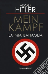 Mein Kampf. La mia battaglia