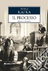 Il processo. Ediz. integrale libro di Kafka Franz Sisto M. (cur.)