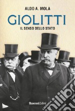 Giolitti. Il senso dello Stato libro